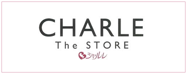 CHARLE THE STORE シャルレ